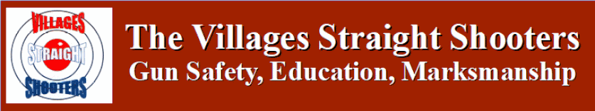 The Villages Straight Shooters Gun Safety, Education, Marksmanship